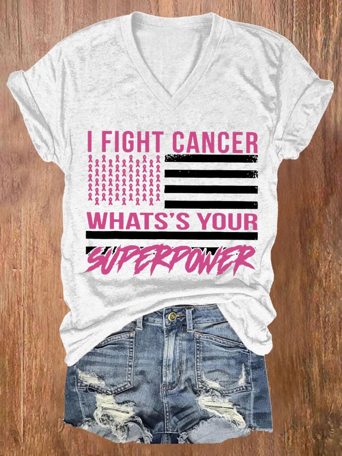 Women's I Fight Cancer What's Your Superpower Breast Cancer Awareness Print T-shirt