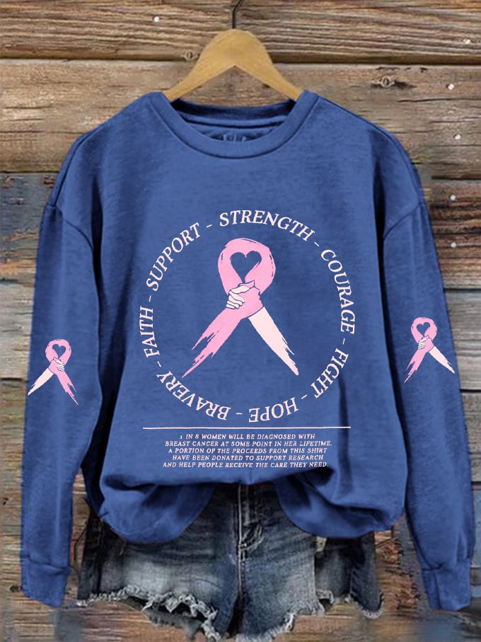 Women's Faith Support Strength Courage Fight Hope Bravery Breast Cancer Awareness Printed Sweatshirt