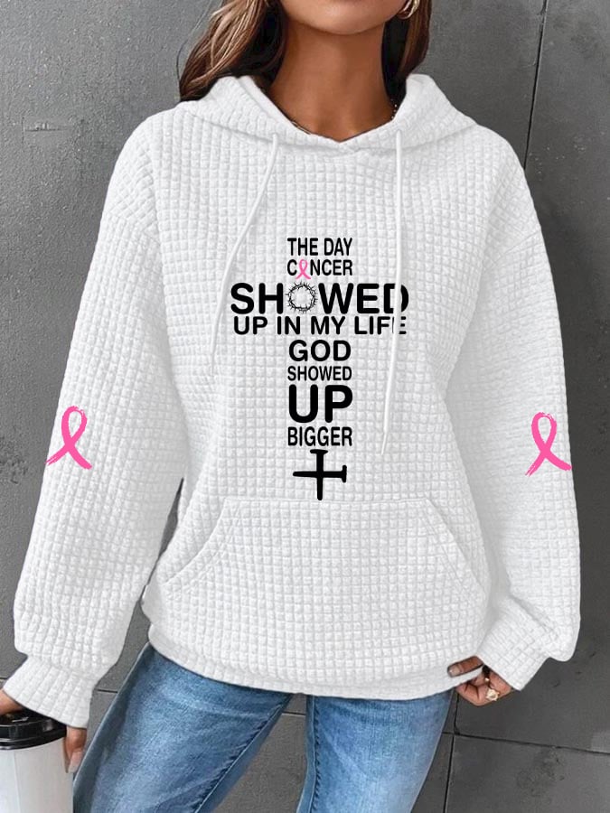 Women's The Day Cancer Showed Up In My Life God Showed Up Bigger Print Sweatshirt