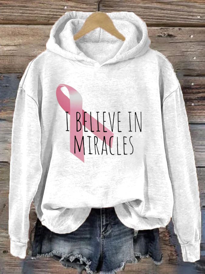 Women's We Believe in Miracles Breast Cancer Awarenes Printed Hoodie