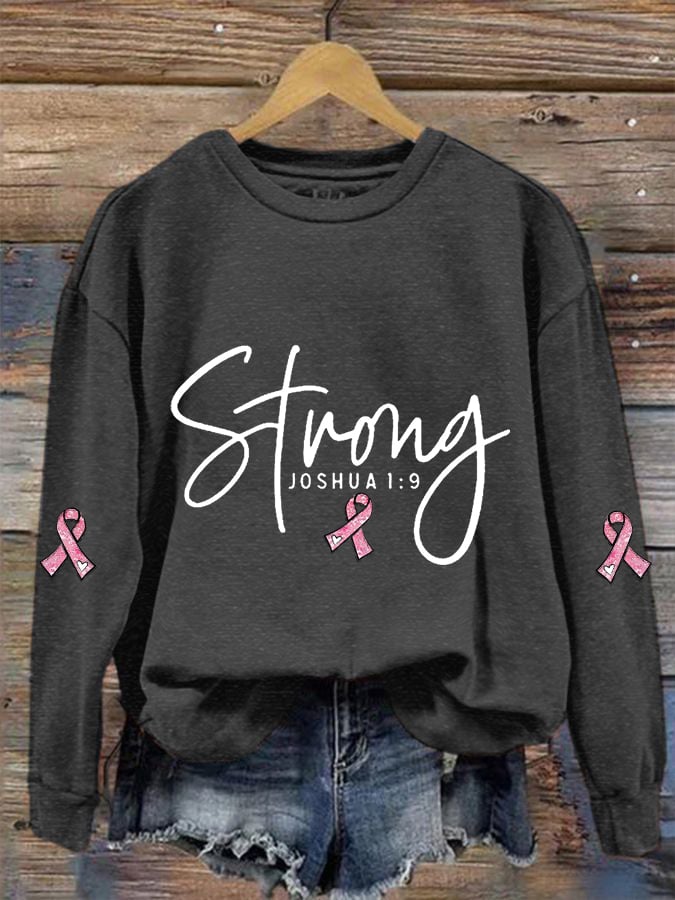 Women's Pink Ribbon Breast Cancer Warrior Strong Joshua 1:9 Sweatshirt