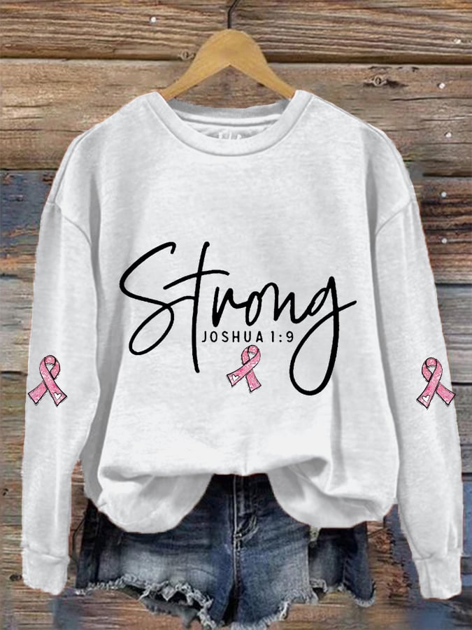 Women's Pink Ribbon Breast Cancer Warrior Strong Joshua 1:9 Sweatshirt