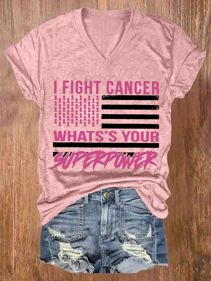 Women's I Fight Cancer What's Your Superpower Breast Cancer Awareness Print T-shirt