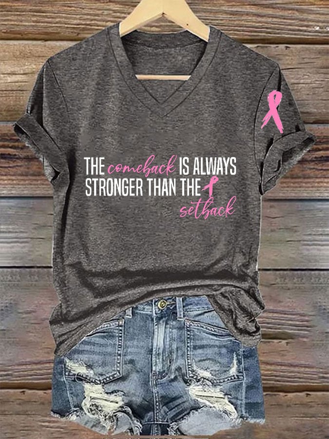 Women's The Comeback Always Stronger Than The Setback Breast Cancer Print T-Shirt