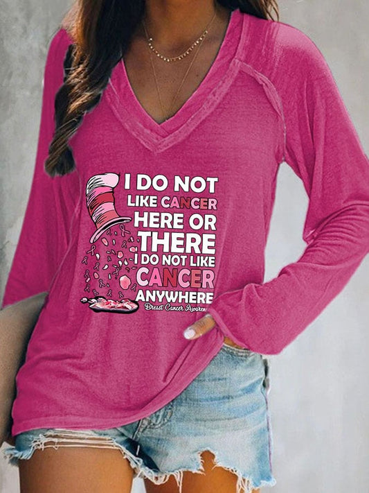Women's I Do Not Like Cancer Here Or There Printed V-Neck Long Sleeve Top
