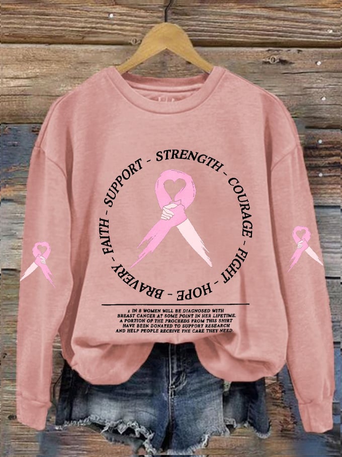 Women's Faith Support Strength Courage Fight Hope Bravery Breast Cancer Awareness Printed Sweatshirt