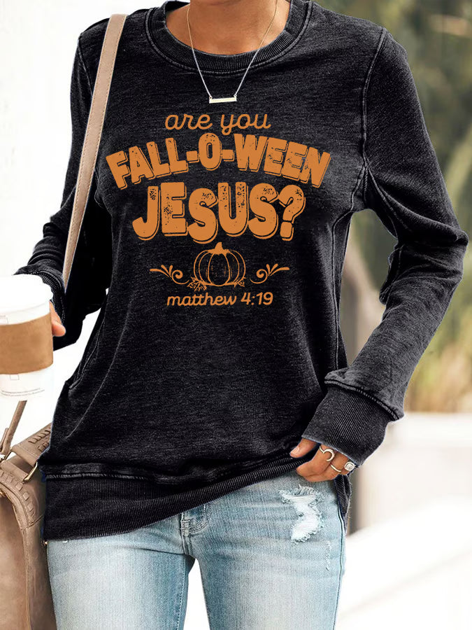 Women's Are You Fall-O-Ween Jesus Print Round Neck Sweatshirt