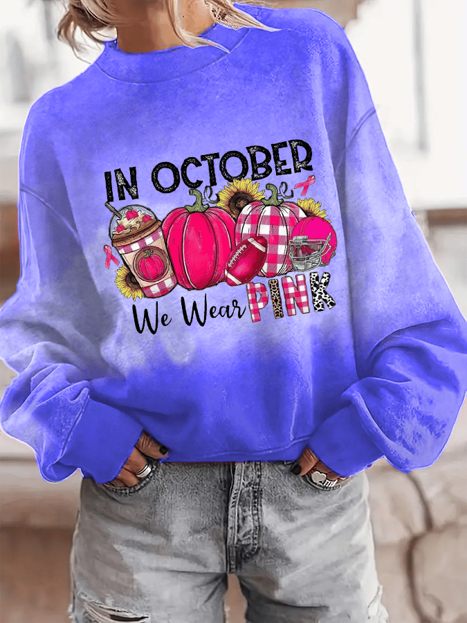 Women's In October We Wear Pink Breast Cancer Awareness Printed Crew Neck Long Sleeve Sweatshirt