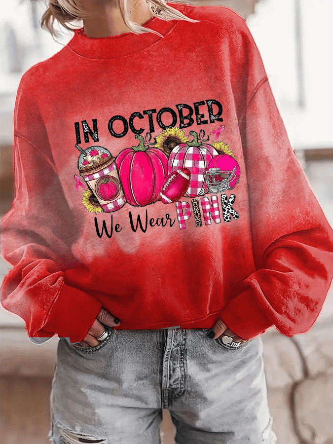 Women's In October We Wear Pink Breast Cancer Awareness Printed Crew Neck Long Sleeve Sweatshirt