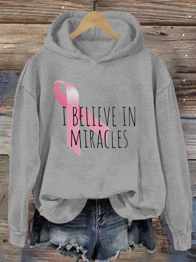 Women's We Believe in Miracles Breast Cancer Awarenes Printed Hoodie